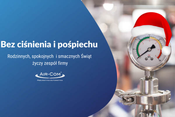 Nasze życzenia dla Was - Baza Wiedzy - Air-Com Pneumatyka Nasze życzenia dla Was - Baza Wiedzy - Air-Com Pneumatyka