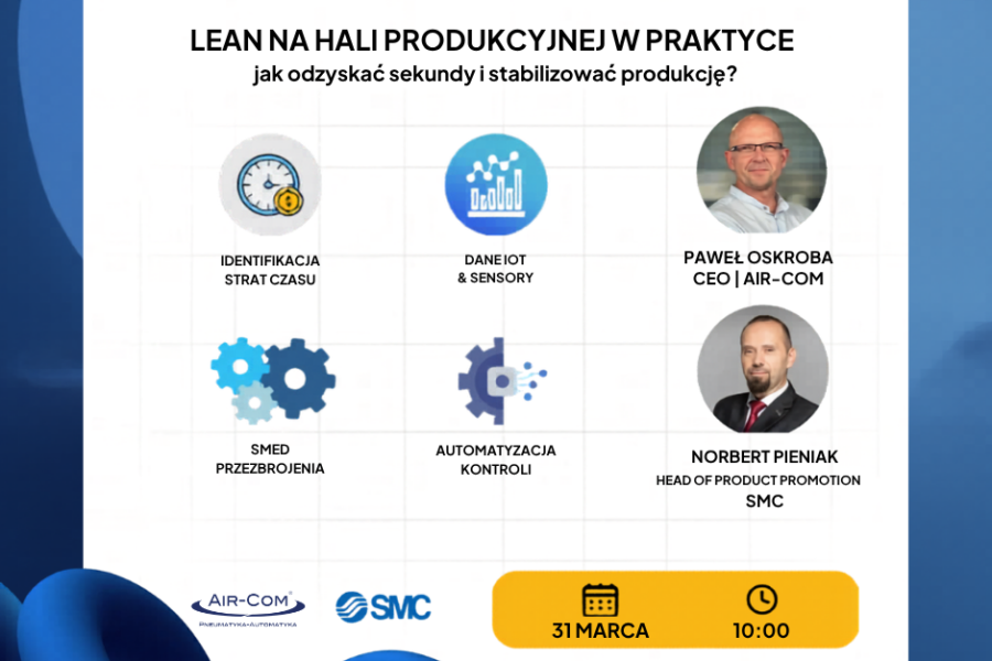 Webinar: Lean na hali produkcyjnej w praktyce - jak odzyskiwać sekundy i stabilizować produkcję. - Baza Wiedzy - Air-Com Pneumatyka